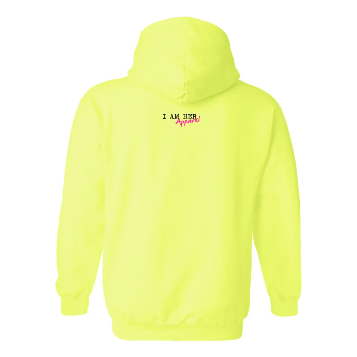 I AM HER Women's Hooded Sweatshirt - Neon